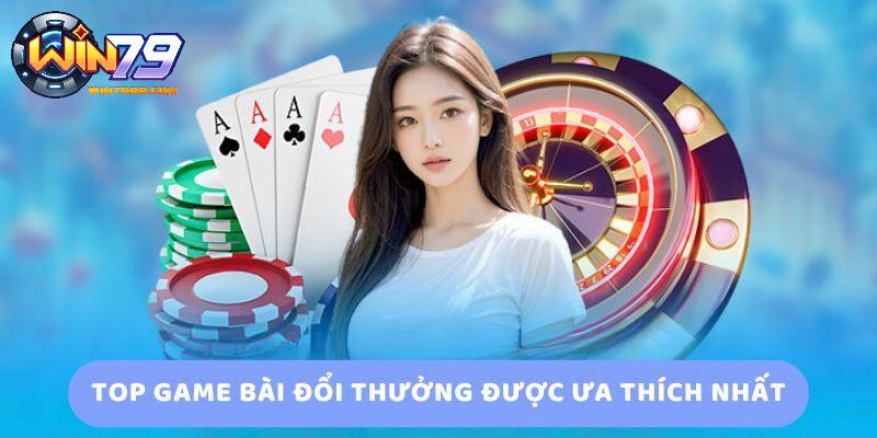 Tổng quan về Game Bài Win79